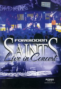 Forbidden Saints Live in concert